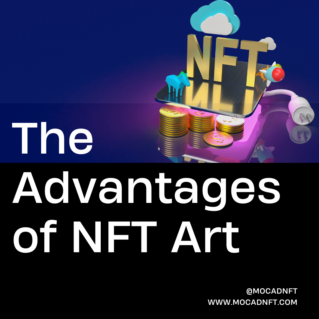 The advantages of nft art